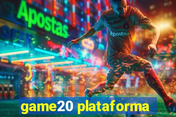 game20 plataforma